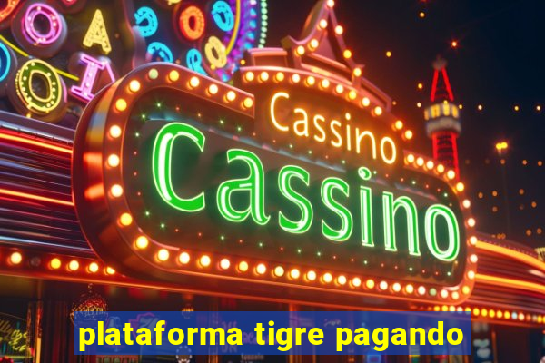 plataforma tigre pagando