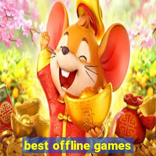 best offline games