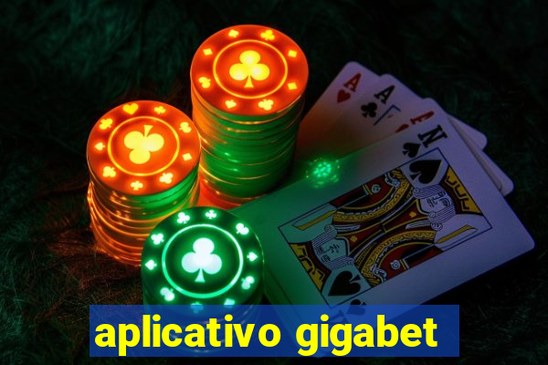 aplicativo gigabet