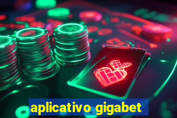 aplicativo gigabet