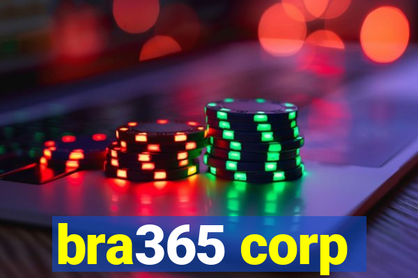 bra365 corp