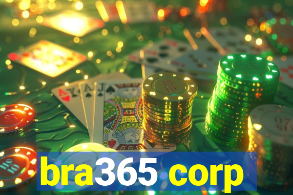 bra365 corp