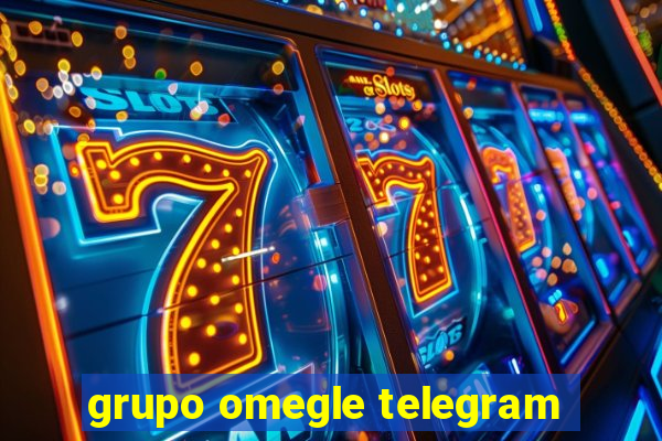 grupo omegle telegram