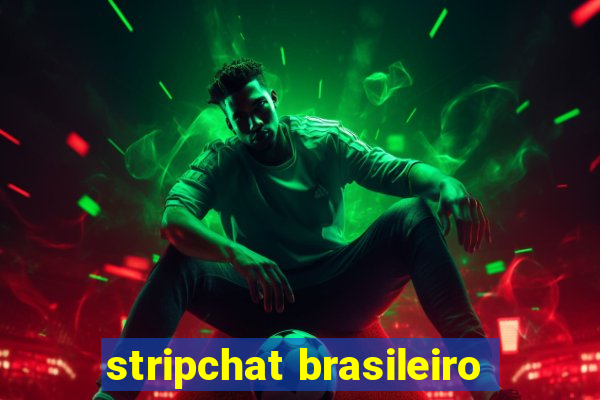 stripchat brasileiro