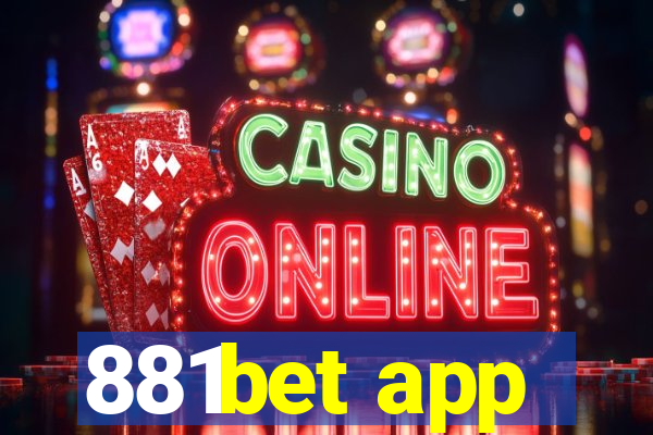 881bet app