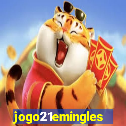 jogo21emingles