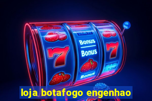 loja botafogo engenhao