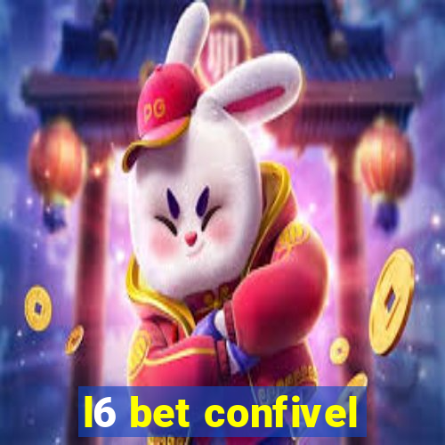 l6 bet confivel