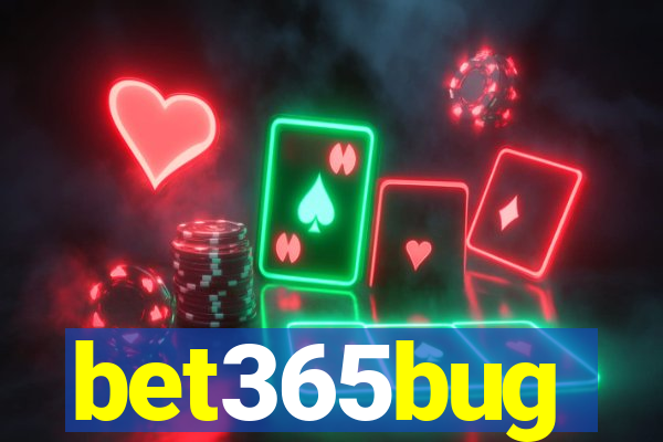 bet365bug