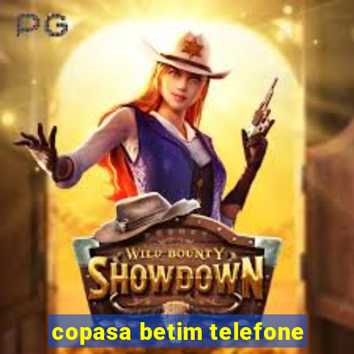 copasa betim telefone