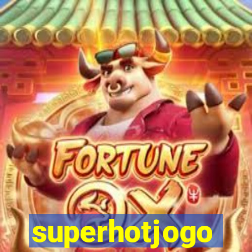 superhotjogo