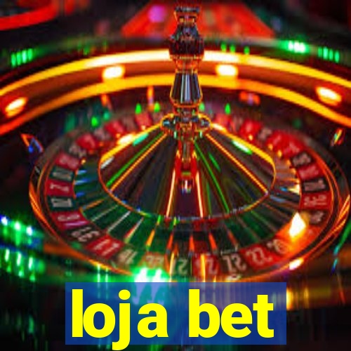 loja bet