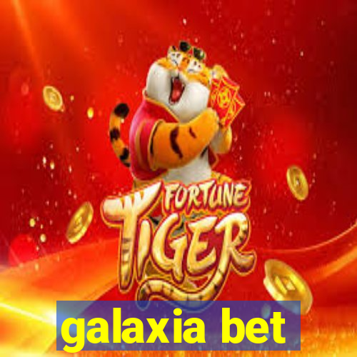 galaxia bet