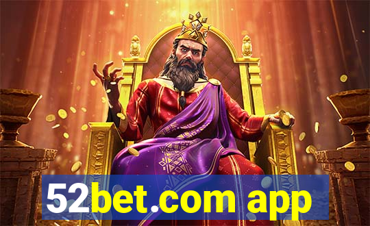 52bet.com app