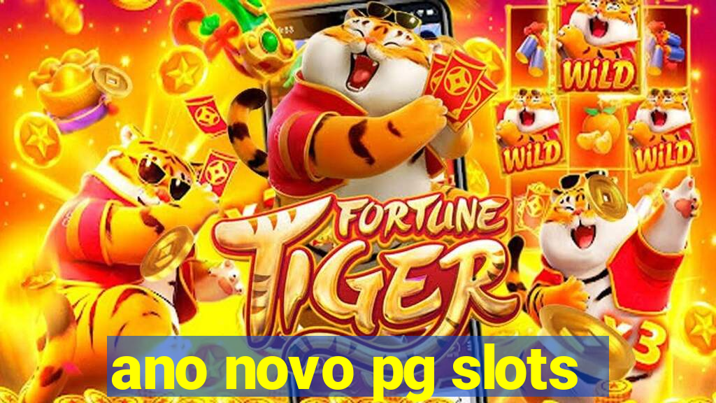 ano novo pg slots