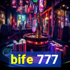 bife 777