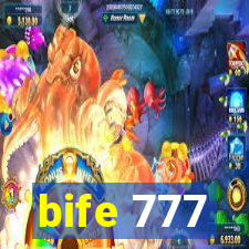 bife 777