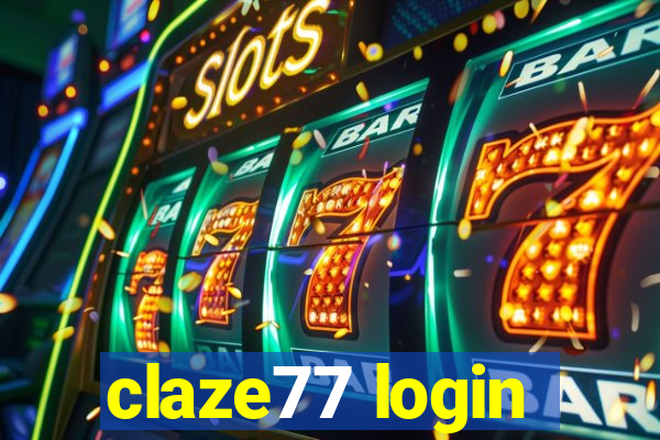 claze77 login