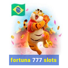 fortuna 777 slots