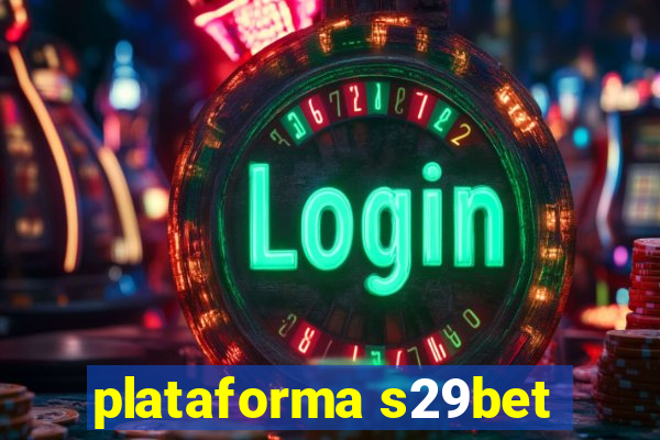 plataforma s29bet