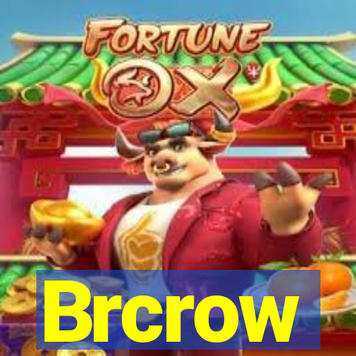 Brcrow