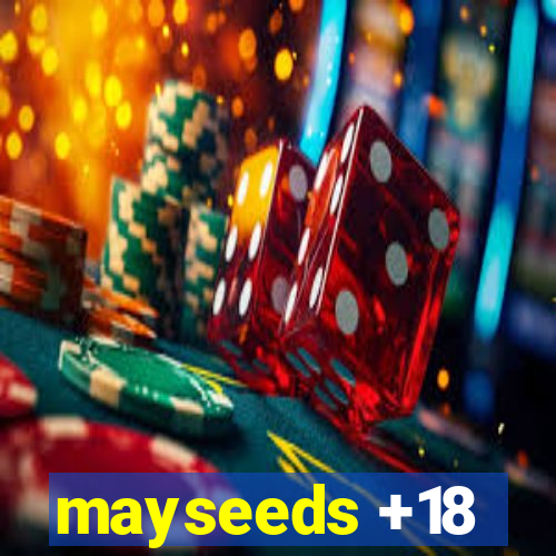 mayseeds +18