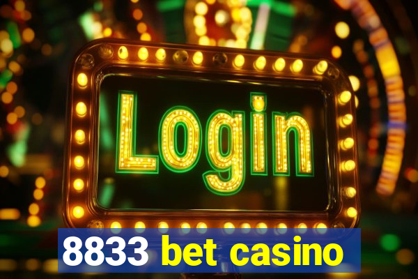 8833 bet casino