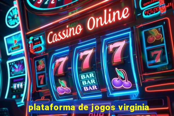 plataforma de jogos virginia