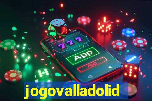 jogovalladolid