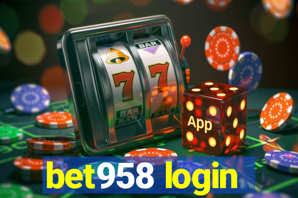 bet958 login