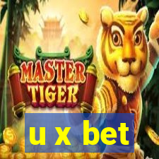 u x bet