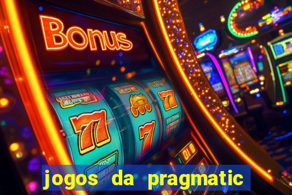 jogos da pragmatic play que mais pagam