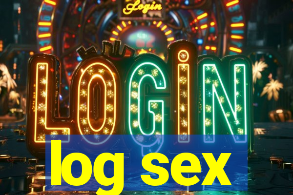 log sex