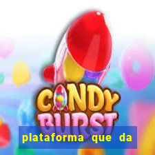 plataforma que da dinheiro no cadastro sem deposito