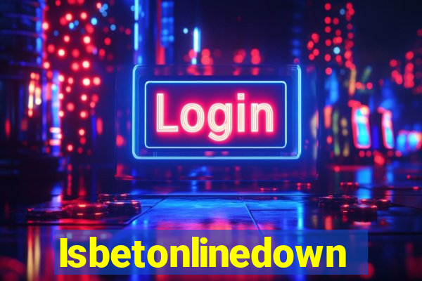 Isbetonlinedown