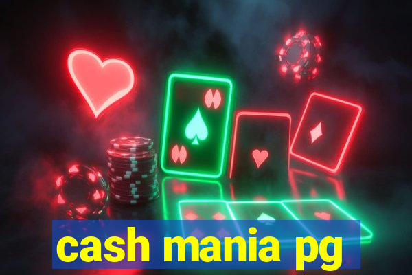 cash mania pg