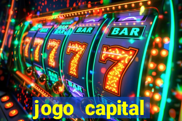 jogo capital download mobile