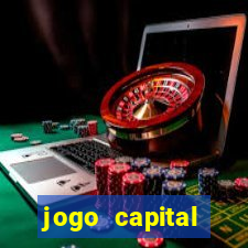 jogo capital download mobile