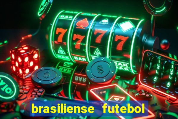 brasiliense futebol clube maior de 18