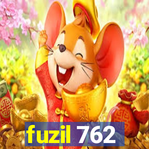 fuzil 762