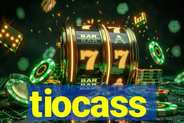 tiocass