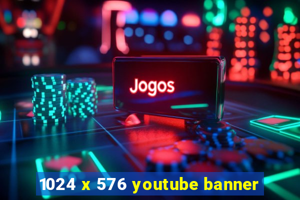 1024 x 576 youtube banner