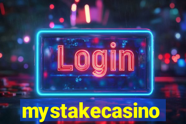 mystakecasino