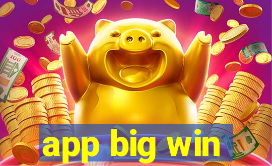 app big win