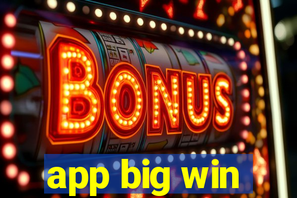 app big win