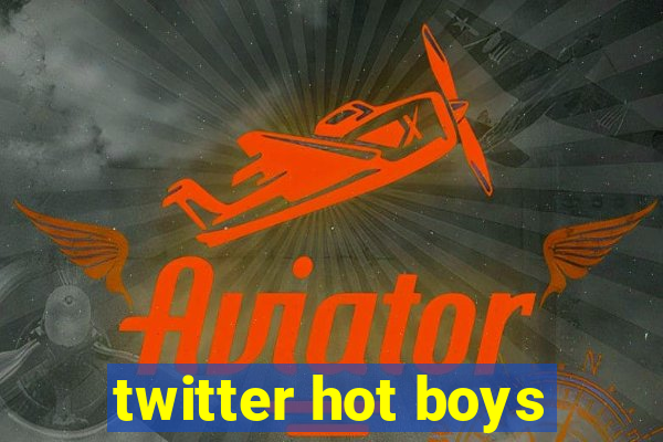 twitter hot boys