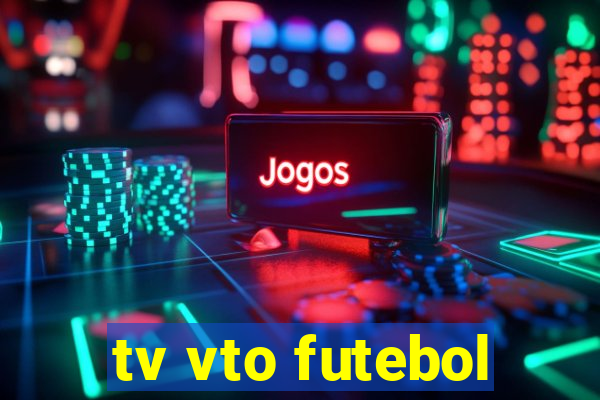 tv vto futebol