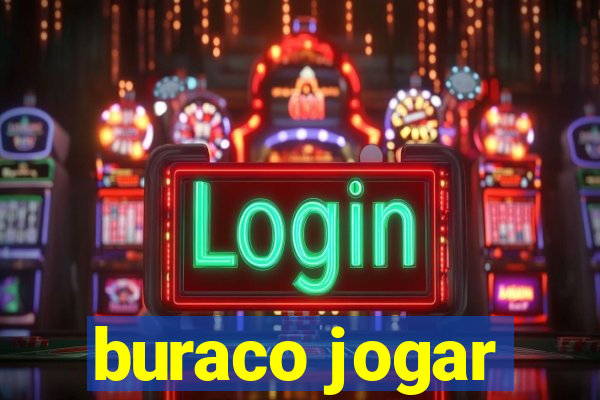 buraco jogar