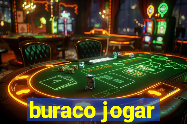 buraco jogar