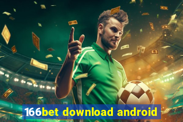 166bet download android